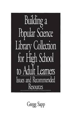 Building a Popular Science Library Collection for High School to Adult Learners book