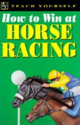 How to Win at Horse Racing book