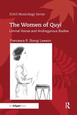 The Women of Quyi: Liminal Voices and Androgynous Bodies book