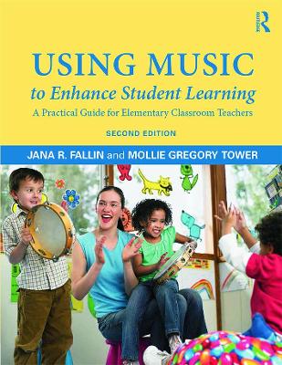 Using Music to Enhance Student Learning by Jana R. Fallin
