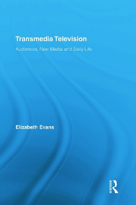 Transmedia Television by Elizabeth Evans