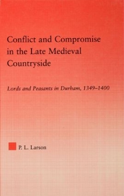 Conflict and Compromise in the Late Medieval Countryside book