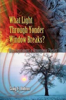 What Light Through Yonder Window Breaks? book