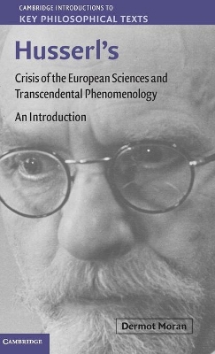 Husserl's Crisis of the European Sciences and Transcendental Phenomenology book