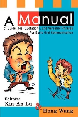 A Manual of Guidelines, Quotations, and Versatile Phrases For Basic Oral Communication book