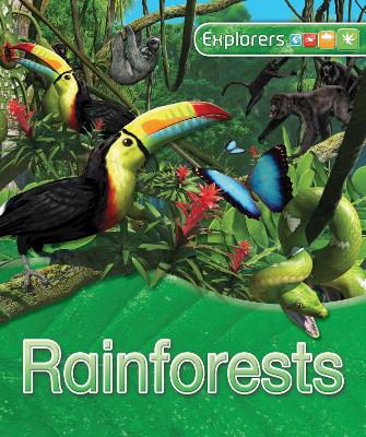 Explorers: Rainforests by Anita Ganeri