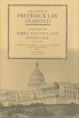 The The Papers of Frederick Law Olmsted by Frederick Law Olmsted