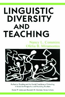 Linguistic Diversity and Teaching by Nancy L. Commins