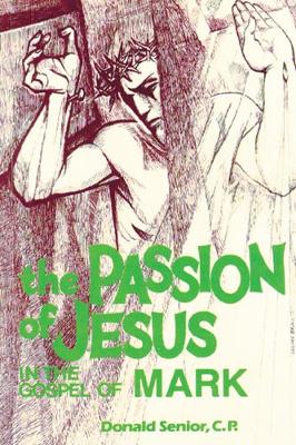 Passion of Jesus in the Gospel of Mark book