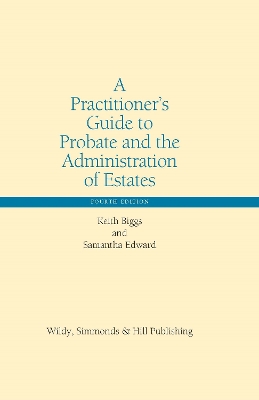 Practitioner's Guide to Probate and the Administration of Estates book