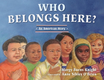 Who Belongs Here?: An American Story book