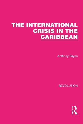 The International Crisis in the Caribbean book