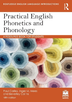 Practical English Phonetics and Phonology: A Resource Book for Students book