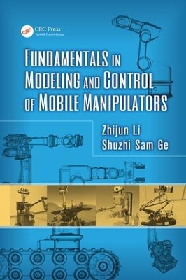 Fundamentals in Modeling and Control of Mobile Manipulators book