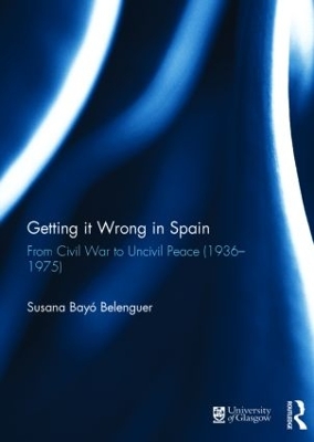 Getting it Wrong in Spain by Susana Belenguer