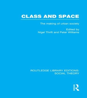 Class and Space by Nigel Thrift