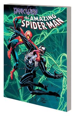 Amazing Spider-Man By Zeb Wells Vol. 4: Dark Web by Zeb Wells