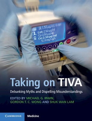 Taking on TIVA: Debunking Myths and Dispelling Misunderstandings book