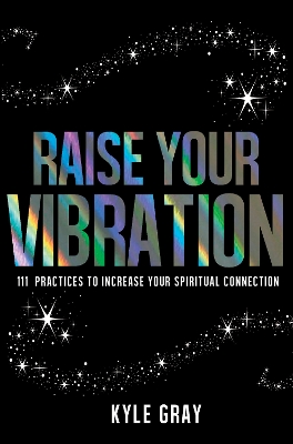Raise Your Vibration book