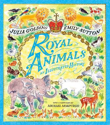 Royal Animals: An Illustrated History book