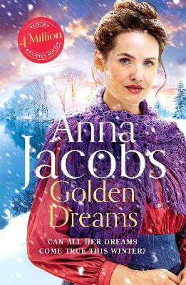 Golden Dreams: Book 2 in the gripping new Jubilee Lake series from beloved author Anna Jacobs by Anna Jacobs