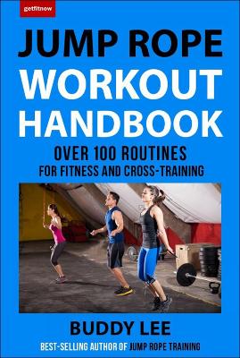 The Jump Rope Workout Handbook by Buddy Lee