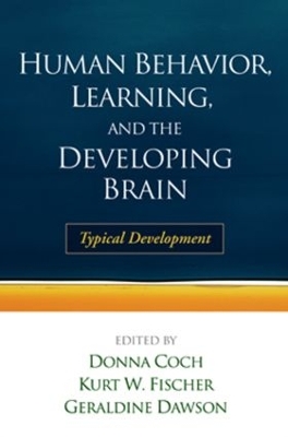 Human Behavior, Learning, and the Developing Brain by Donna Coch