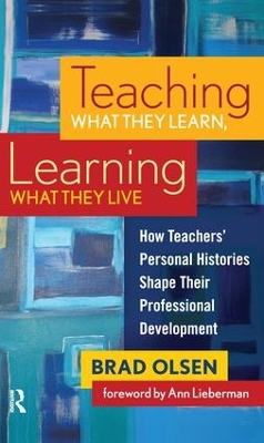 Teaching What They Learn, Learning What They Live book