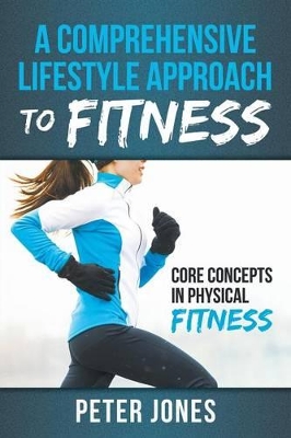 Comprehensive Lifestyle Approach to Fitness book