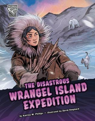 The Disastrous Wrangel Island Expedition book