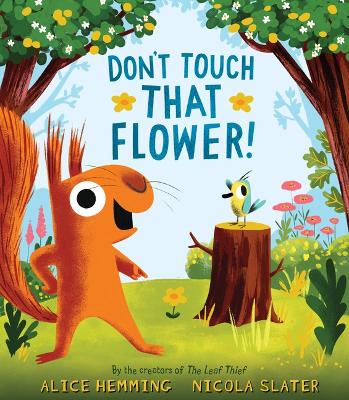 Don't Touch That Flower! book