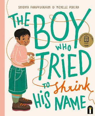 The Boy Who Tried to Shrink His Name book