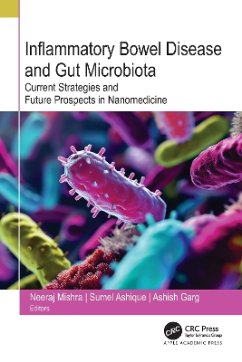 Inflammatory Bowel Disease and Gut Microbiota: Current Strategies and Future Prospects in Nanomedicine book