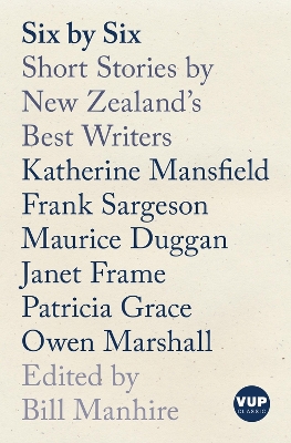 Six by Six: Short Stories by New Zealand's Best Writers book