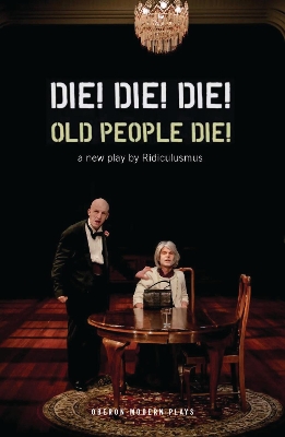 Die! Die! Die! Old People Die! book