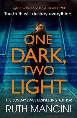 One Dark, Two Light: A gripping thriller from the author of The Woman on the Ledge book