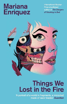 Things We Lost in the Fire by Mariana Enriquez