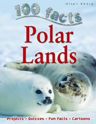 100 Facts - Polar Lands book