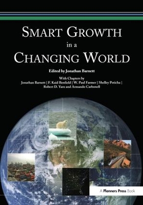 Smart Growth in a Changing World by Jonathan Barnett