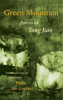 Green Mountain: Poems by Yang Jian book