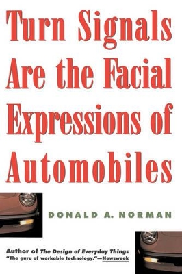 Turn Signals are the Facial Expressions of Automobiles book