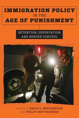 Immigration Policy in the Age of Punishment: Detention, Deportation, and Border Control book