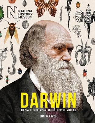 Darwin: The Man, his great voyage, and his Theory of Evoluti book