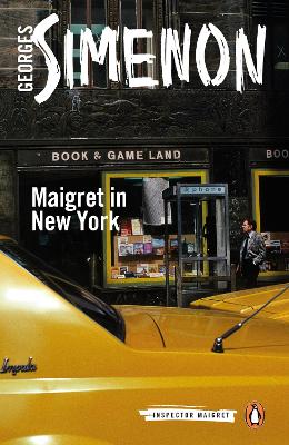 Maigret in New York: Inspector Maigret #27 book