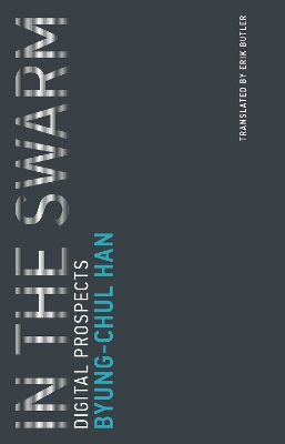 In the Swarm: Digital Prospects: Volume 3 book