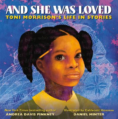 And She Was Loved: Toni Morrison's Life in Stories book