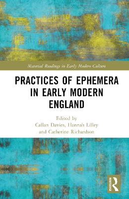 Practices of Ephemera in Early Modern England book