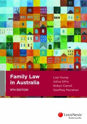Family Law in Australia by Sifris, Carroll & Monahan Young
