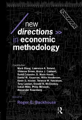 New Directions in Economic Methodology book