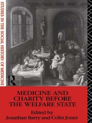 Medicine and Charity Before the Welfare State book